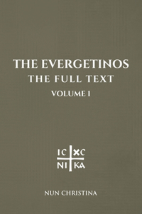 The Evergetinos Volume 1