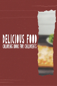 Delicious Food Coloring book for children's