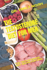Testosterone Diet for Men