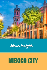 Mexico City ( Color travel guide 2023/2024)