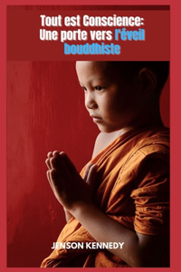 Tout est Conscience