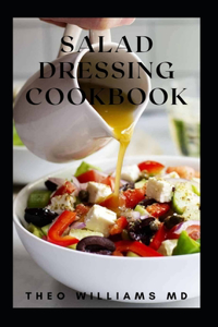 Salad Dressing Cookbook