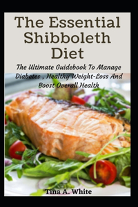 The Essential Shibboleth Diet