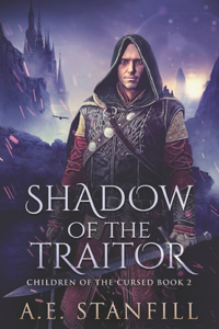 Shadow Of The Traitor