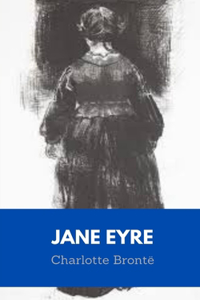 Jane Eyre by Charlotte Brontë