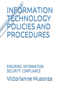 Information Technology Polices and Procedures