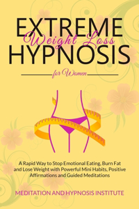 Extreme Weight Loss Hypnosis for Women