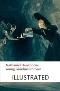 Young Goodman Brown Illustrated