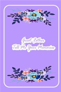 Great Father Tell me Your Memories