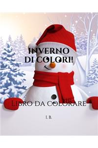 Inverno Di Colori!