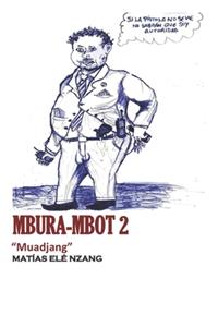 Mbura-Mbot 2