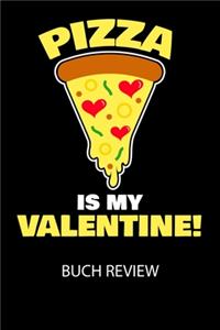 Pizza is my valentine - Buch Review