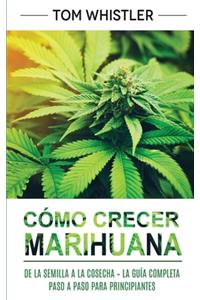 Cómo crecer marihuana