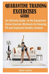 Quarantine Training Exercises Guide