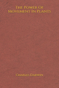 The Power Of Movement In Plants