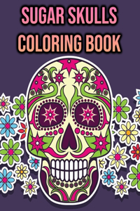 Sugar Skulls Coloring Book