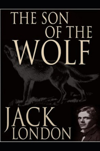 The Son of the Wolf Illustrated