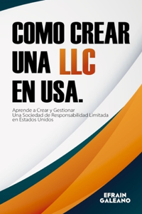 Como crear una LLC en USA.