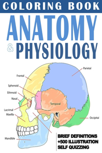 Anatomy And Physiology Coloring Book