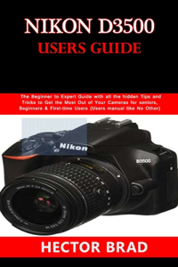 Nikon D3500 Users Guide