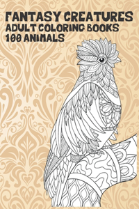 Adult Coloring Books Fantasy Creatures - 100 Animals