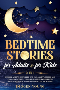 Bedtime stories for adults & for kids