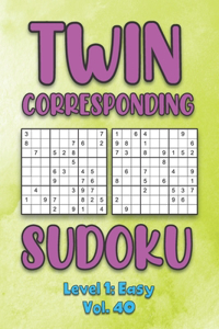 Twin Corresponding Sudoku Level 1