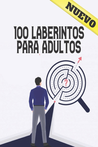 100 Laberintos Para Adultos