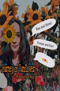 Journey Of Sunflower