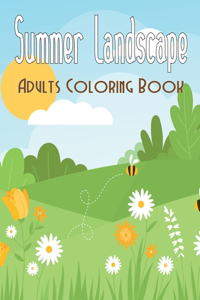 Summer Landscape Adults Coloring Book