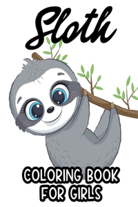 Sloth Coloring Book For Girls