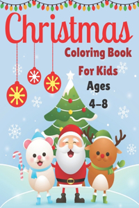 Christmas Coloring Book For Kids Ages 4-8