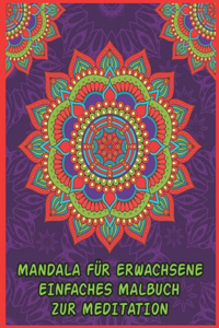 Mandala Für Erwachsene Einfaches Malbuch Zur Meditation