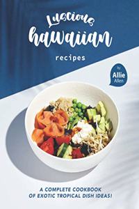 Luscious Hawaiian Recipes