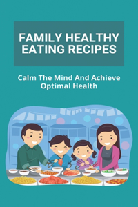 Family Healthy Eating Recipes