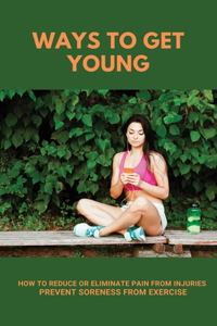 Ways To Get Young