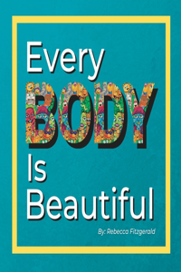 Every BODY is Beautiful