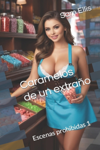 Caramelos de un extraño