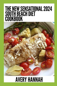 New Sensational 2024 South Beach Diet Cookbook