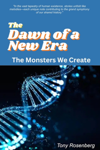 The Dawn Of A New Era