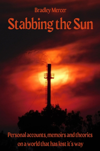 Stabbing The Sun