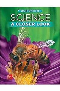 Science, a Closer Look, Grade 2, Our Earth: Student Edition (Unit C)