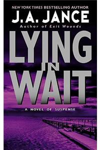 Lying in Wait