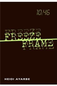Freeze Frame