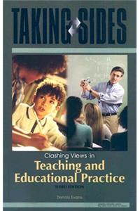 Taking Sides: Clashing Views in Teaching and Educational Practice