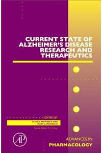 Current State of Alzheimer's Disease Research and Therapeutics