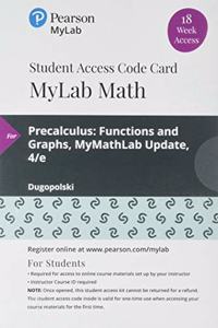 Mylab Math with Pearson Etext -- 18 Week Standalone Access Card -- For Precalculus