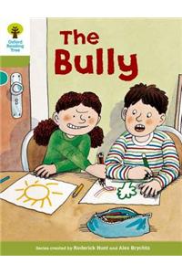 Oxford Reading Tree: Level 7: More Stories A: The Bully