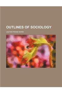 Outlines of Sociology