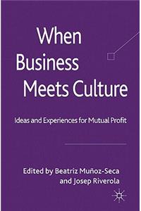 When Business Meets Culture